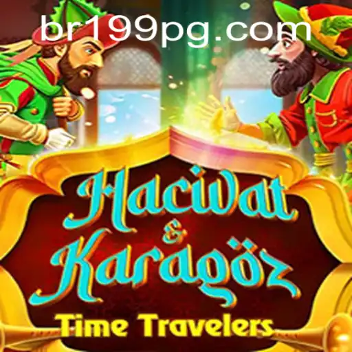 Discovering the Enchanting World of HacivatandKaragoz: A 199PG Game Adventure